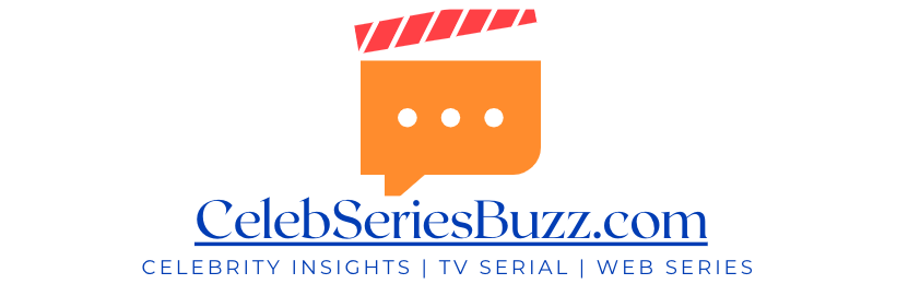 Celebrity Insights, TV Serial & Web Series Updates